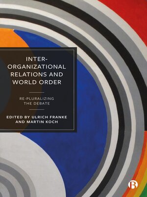 cover image of Inter-Organizational Relations and World Order